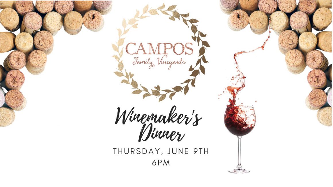 Campos Family Vineyards Winemaker’s Dinner