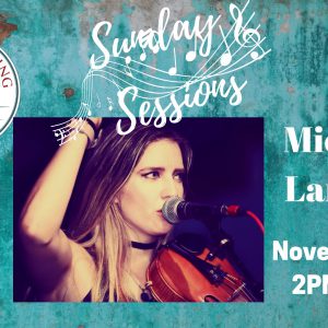 Sunday Sessions Featuring Michelle Lambert